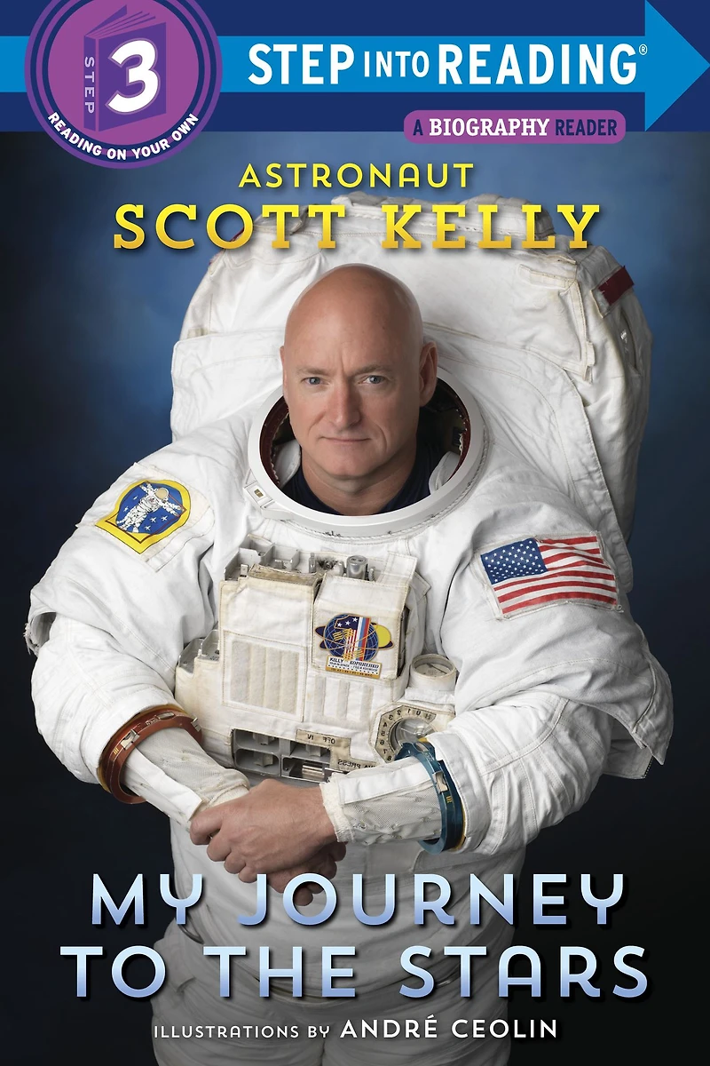 My Journey to the Stars: Step into Reading Book Series: A 3