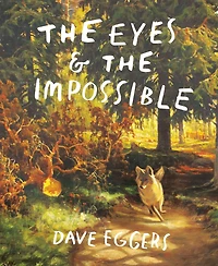 the Eyes and Impossible (Newbery Medal Winner)
