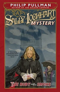 the Ruby Smoke: A Sally Lockhart Mystery