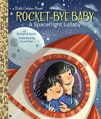 Rocket-Bye Baby: A Spaceflight Lullaby