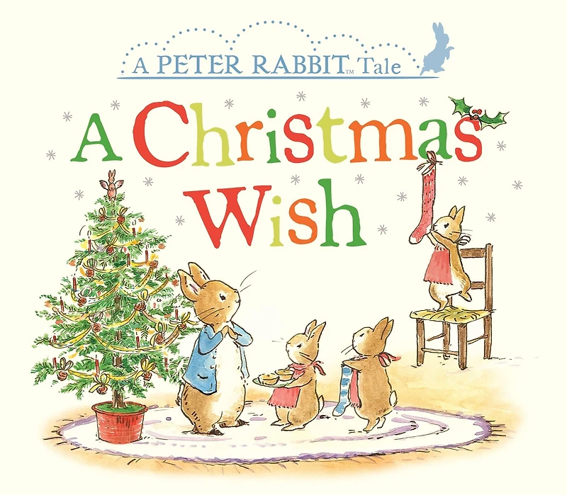 A Christmas Wish: Peter Rabbit Tale