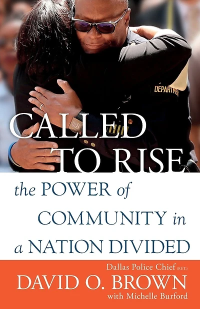 Called to Rise: The Power of Community in a Nation Divided
