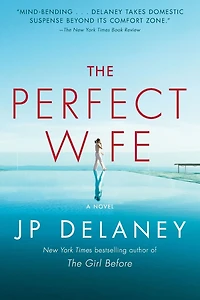 The Perfect Wife: A Novel