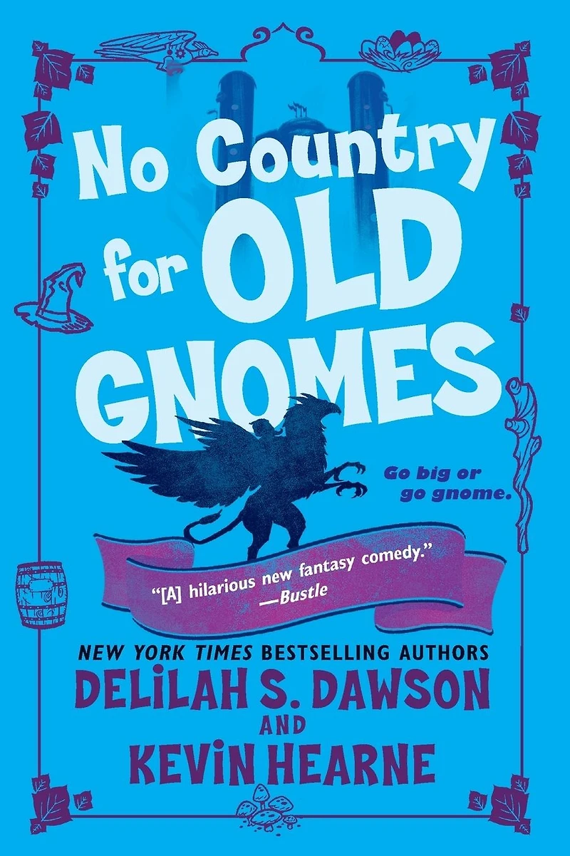 No Country for Old Gnomes (Tales of Pell Series #2)