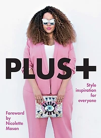 PLUS+: Style Inspiration for Everyone