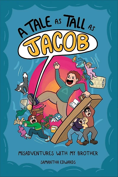 A Tale as Tall Jacob: Misadventures With My Brother