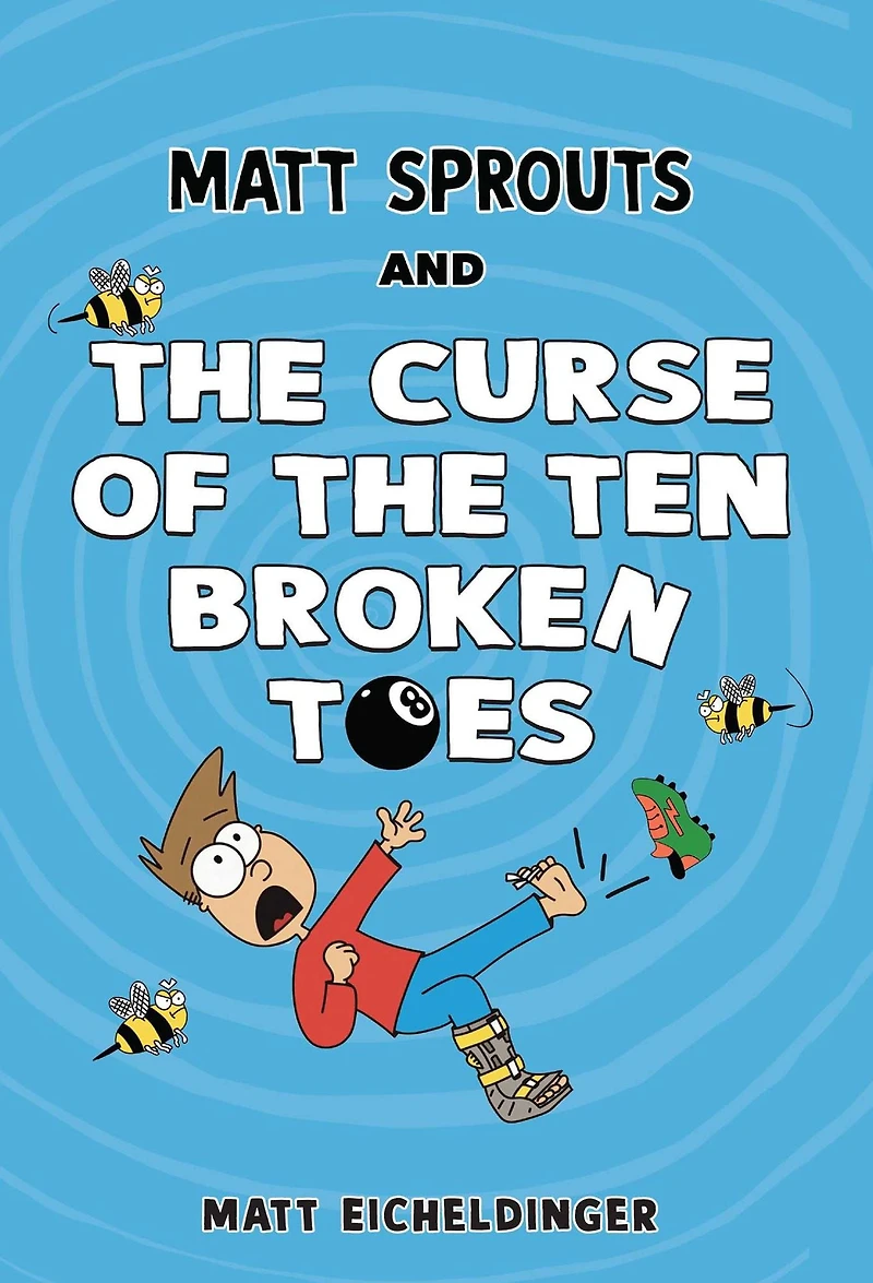 Matt Sprouts and the Curse of Ten Broken Toes
