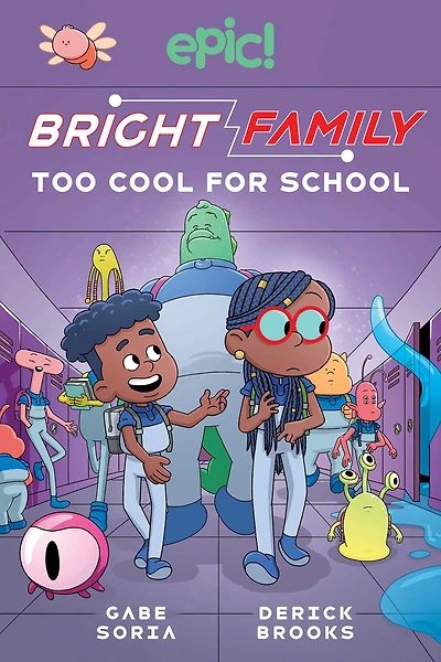 Bright Family: Too Cool For School
