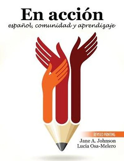 En accion: espanol, comunidad y aprendizaje