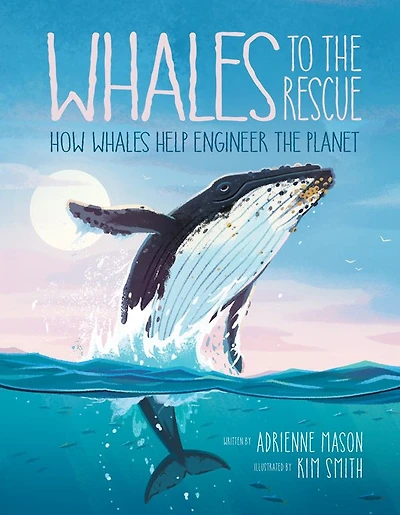 Whales to the Rescue: How Help Engineer Planet