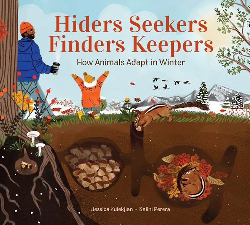 Hiders Seekers Finders Keepers: How Animals Adapt Winter