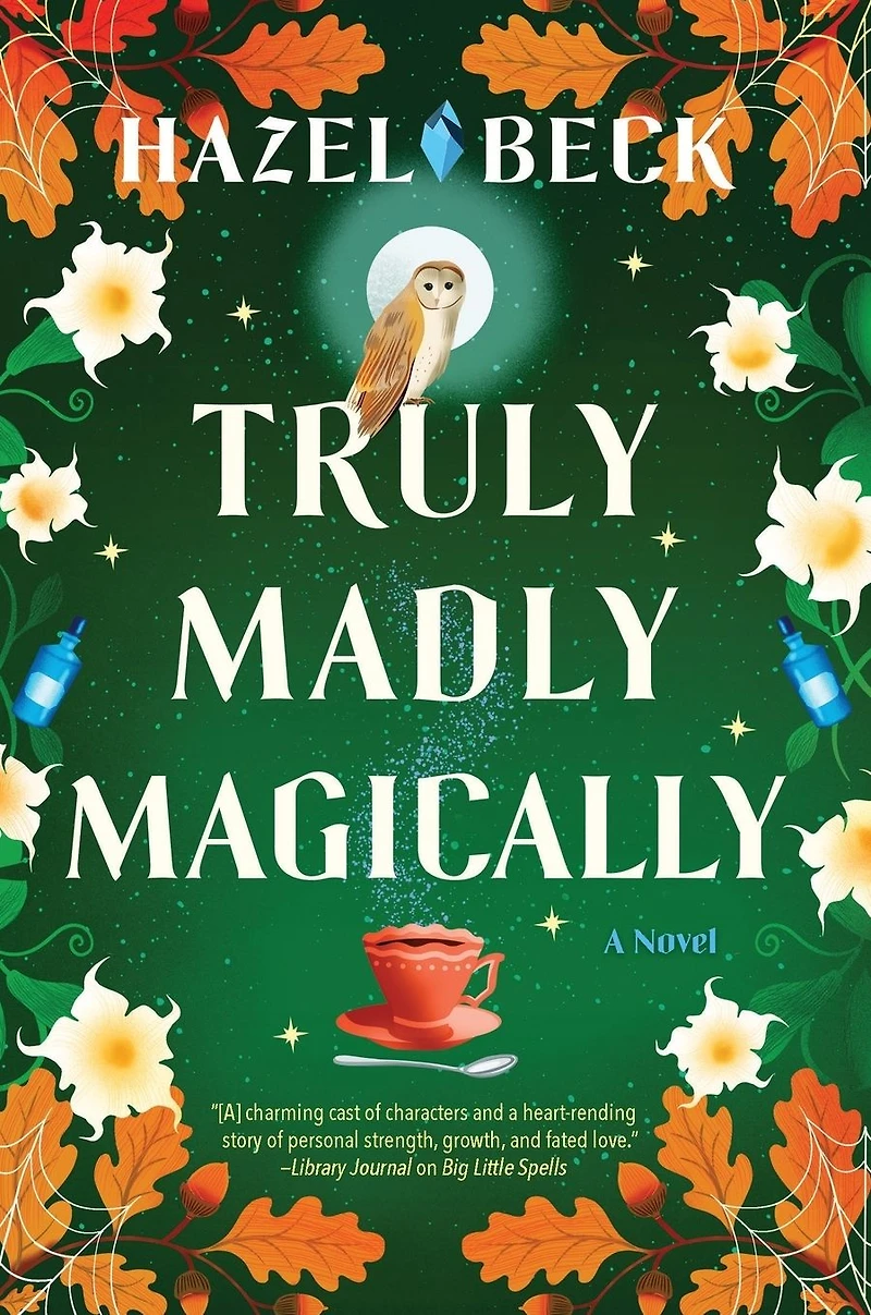 Truly Madly Magically