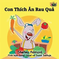 I Love to Eat Fruits and Vegetables: Vietnamese Edition