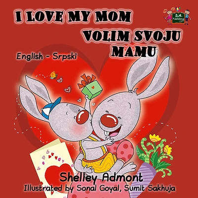 I Love My Mom (English Serbian Bilingual Book - Cyrillic)