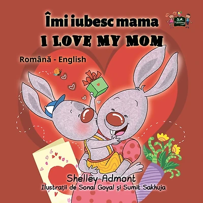 I Love My Mom (Romanian English Bilingual Book)