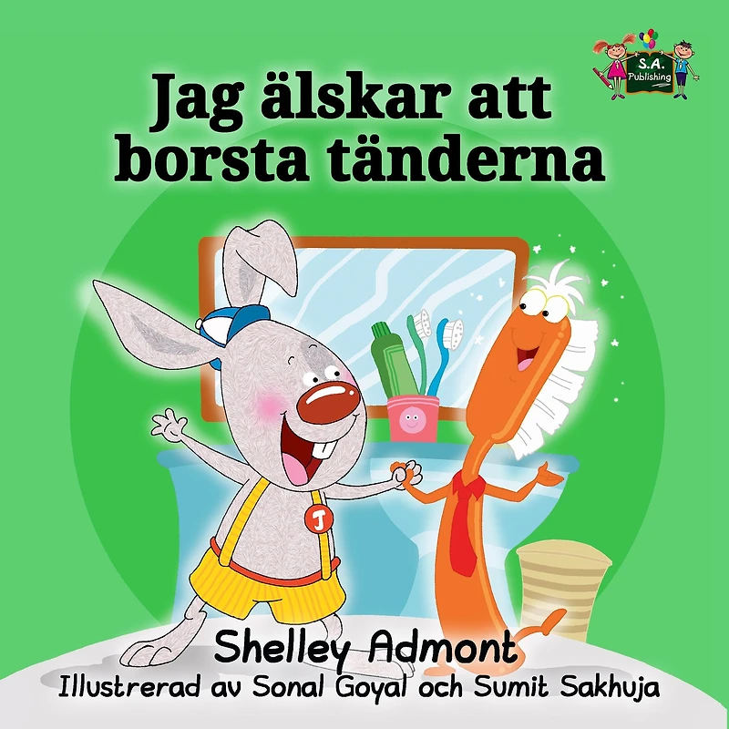 I Love to Brush My Teeth: Swedish Edition