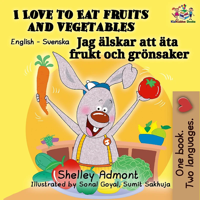 I Love to Eat Fruits and Vegetables (Swedish Edition)