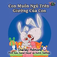 I Love to Sleep My Own Bed: Vietnamese Edition