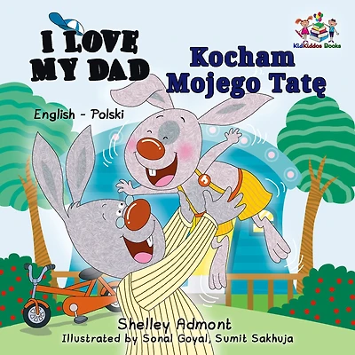 I Love My Dad (English Polish Bilingual Book)