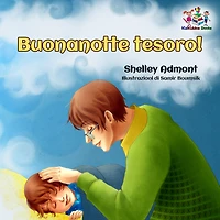 Buonanotte tesoro! (Italian book for Kids): Goodnight, My Love! - Italian children's