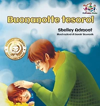 Buonanotte tesoro! (Italian book for Kids): Goodnight, My Love! - Italian children's