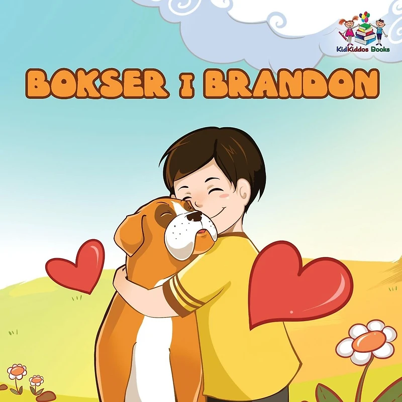 Boxer and Brandon (Polish Kids book): Polish Language Children's Story