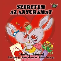 I Love My Mom: Hungarian Edition