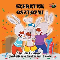 Szeretek osztozni: I Love to Share (Hungarian Edition)