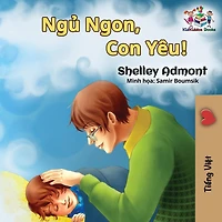 Goodnight, My Love! (Vietnamese language book for kids): Vietnamese children's
