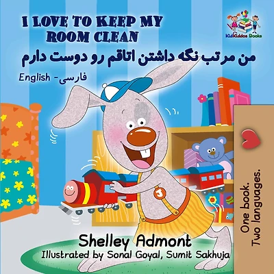 I Love to Keep My Room Clean: English Farsi Persian