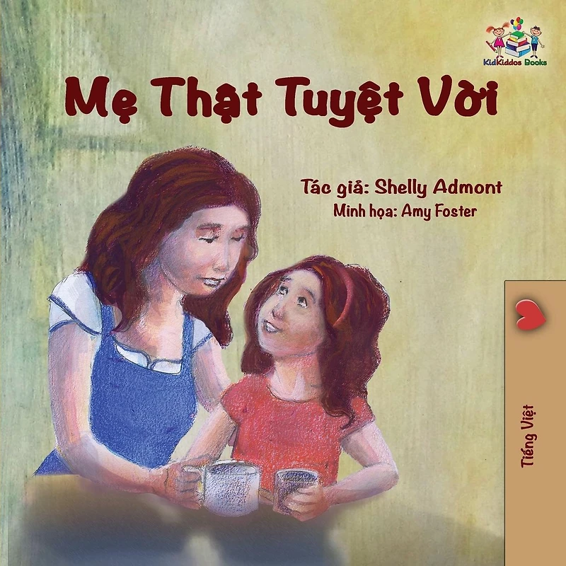 My Mom is Awesome: Vietnamese edition