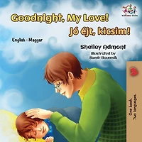 Goodnight, My Love!: English Hungarian