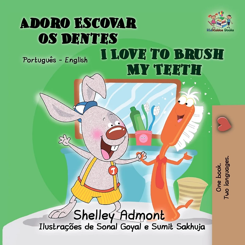 I Love to Brush My Teeth (Portuguese English book for Kids): Brazilian Portuguese