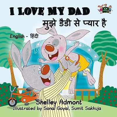I Love My Dad: English Hindi Bilingual Edition