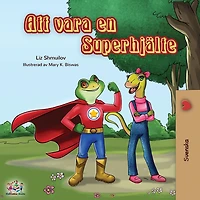 Att vara en Superhjälte Being a Superhero