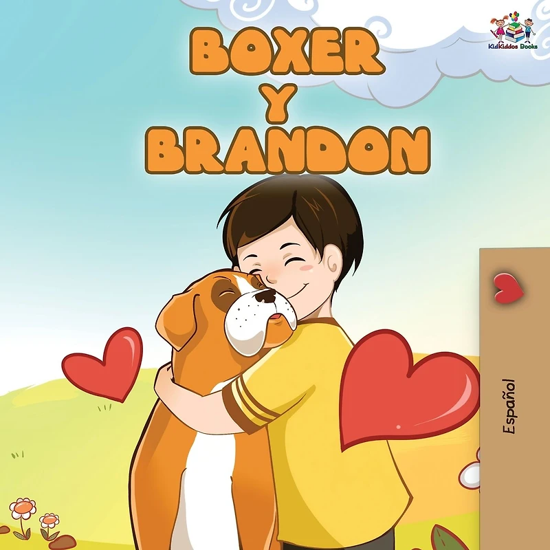 Boxer y Brandon: and Brandon - Spanish Edition
