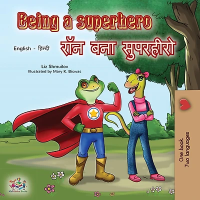 Being a Superhero (English Hindi Bilingual Book)