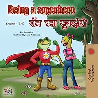 Being a Superhero (English Hindi Bilingual Book)