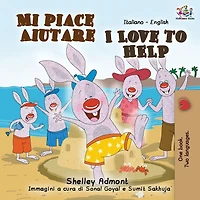 Mi piace aiutare I Love to Help: Italian English Bilingual Book for Children