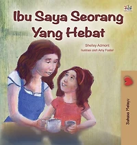 Ibu Saya Seorang Yang Hebat My Mom is Awesome