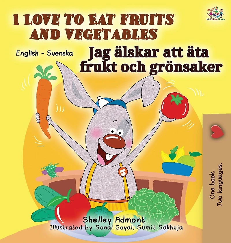 I Love to Eat Fruits and Vegetables (Swedish Edition)