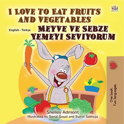 Meyve ve Sebze Yemeyi Seviyorum I Love to Eat Fruits and Vegetables