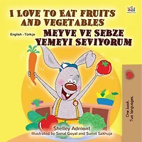 Meyve ve Sebze Yemeyi Seviyorum I Love to Eat Fruits and Vegetables