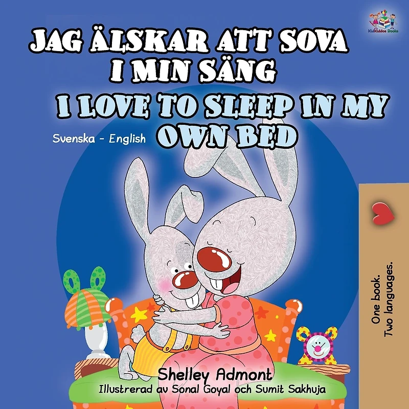 I Love to Sleep My Own Bed (Swedish English Bilingual Book for Kids)