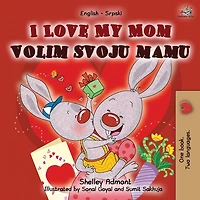 I Love My Mom (English Serbian Bilingual Book - Cyrillic)