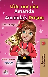 Amanda's Dream (Vietnamese English Bilingual Children's Book)