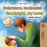 Goodnight, My Love! (Polish Book for Kids)