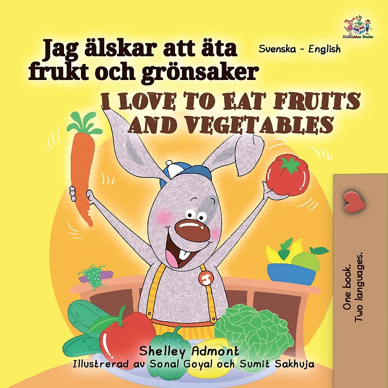 I Love to Eat Fruits and Vegetables (Swedish Edition)