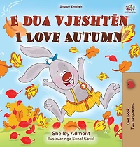 E dua vjeshtën I Love Autumn