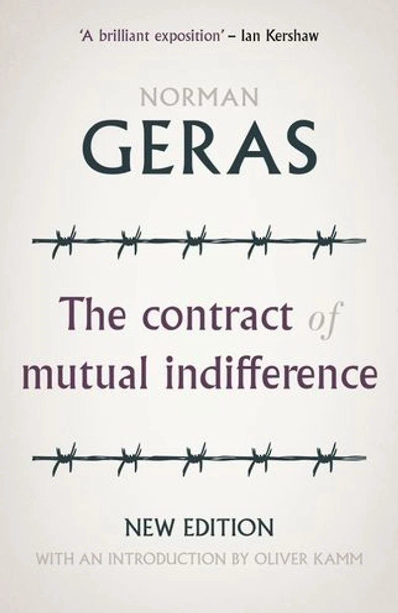 the Contract of Mutual Indifference: Political Philosophy after Holocaust